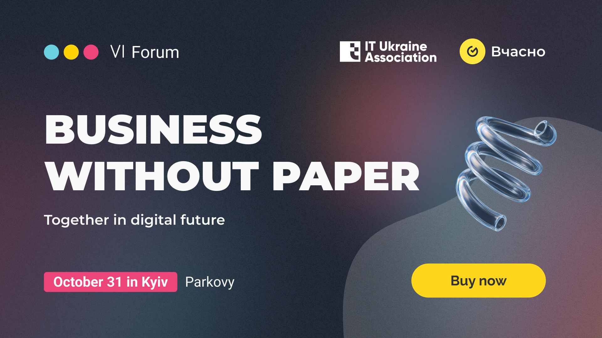 VI Forum “Business Without Paper”