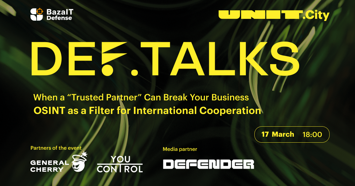 DEF.Talks: When a “Trusted Partner” Can Break Your Business – OSINT as a Filter for International Cooperation